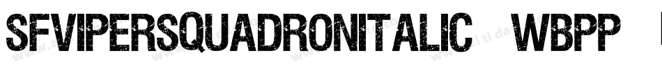 SfViperSquadronItalic-wBPP字体转换
