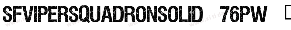 SfViperSquadronSolid-76pw字体转换