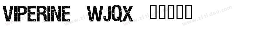 Viperine-wjqx字体转换