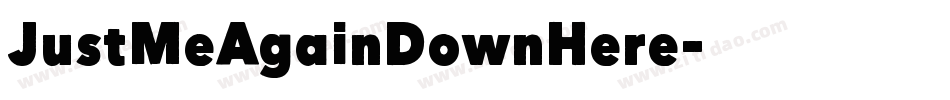 JustMeAgainDownHere字体转换