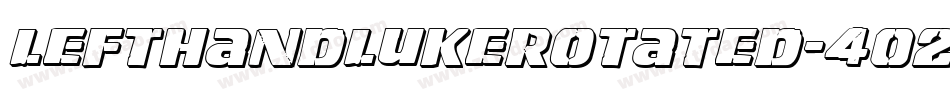LeftHandLukeRotated-4029字体转换