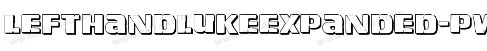 LeftHandLukeExpanded-Pwmg字体转换