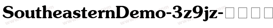 SoutheasternDemo-3z9jz字体转换