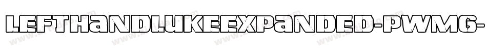 LeftHandLukeExpanded-Pwmg字体转换