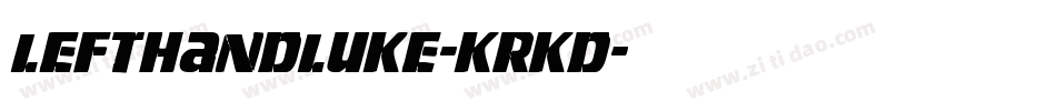 LeftHandLuke-KrKD字体转换