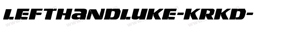 LeftHandLuke-KrKD字体转换
