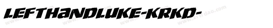 LeftHandLuke-KrKD字体转换