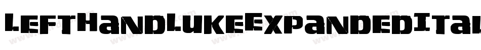 LeftHandLukeExpandedItalic-LM2g字体转换
