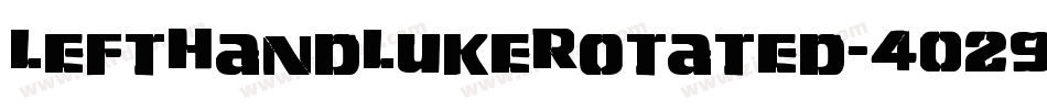 LeftHandLukeRotated-4029字体转换