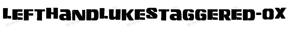LeftHandLukeStaggered-0XY4字体转换 LeftHandLukeStaggered-0XY4字体转换