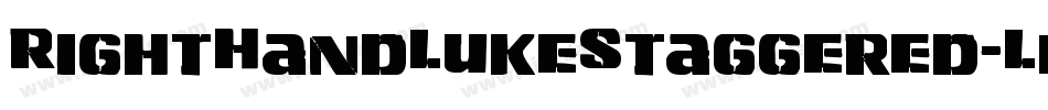 RightHandLukeStaggered-Llmg字体转换 RightHandLukeStaggered-Llmg字体转换