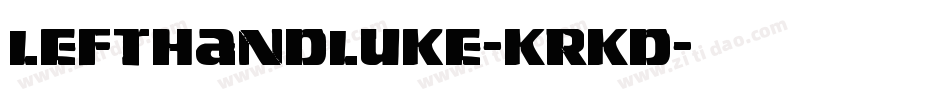 LeftHandLuke-KrKD字体转换