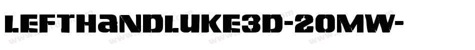 LeftHandLuke3D-2oMw字体转换
