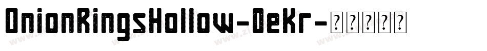 OnionRingsHollow-0eKr字体转换