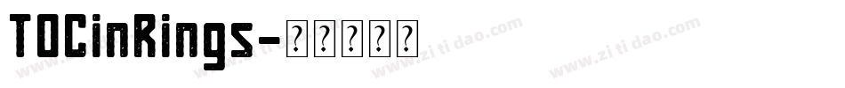 TOCinRings字体转换
