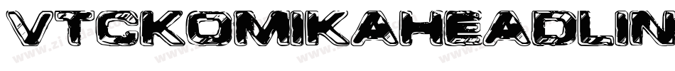 VtcKomikaheadlinertwoShadow-YAXL字体转换