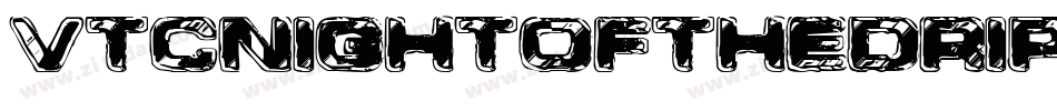 VtcNightofthedrippydead-eppp字体转换