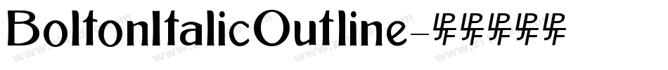 BoltonItalicOutline字体转换