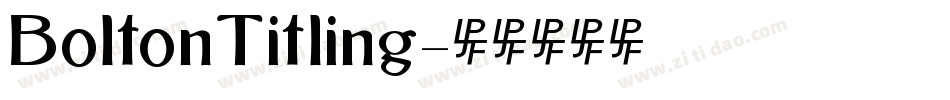 BoltonTitling字体转换