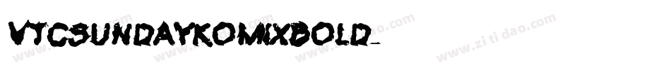 VTCSundaykomixBold字体转换