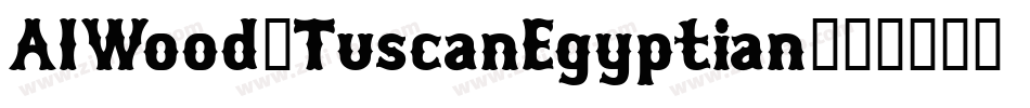 AIWood-TuscanEgyptian字体转换