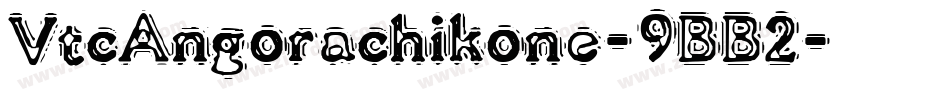 VtcAngorachikone-9BB2字体转换