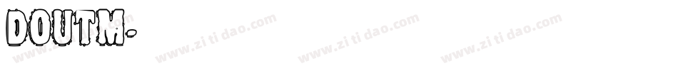 Doutm字体转换