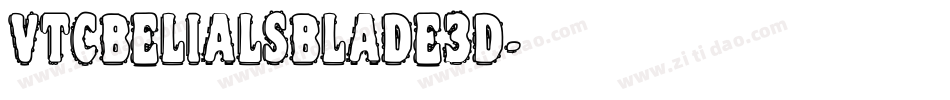 VTCBelialsBlade3d字体转换