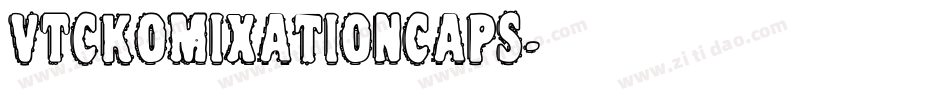 VTCKomixationCaps字体转换