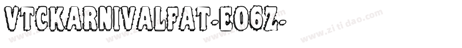 VtcKarnivalFat-Eo6z字体转换
