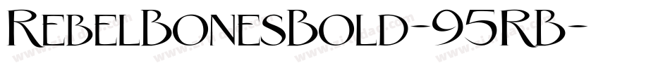 RebelBonesBold-95RB字体转换