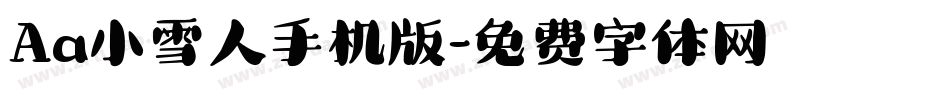 Aa小雪人手机版字体转换