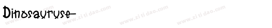 Dinosauruse字体转换
