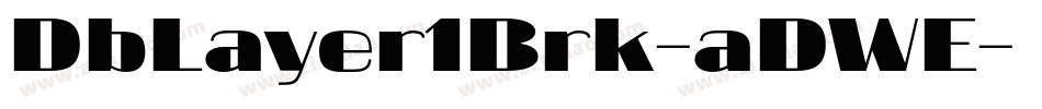 DbLayer1Brk-aDWE字体转换