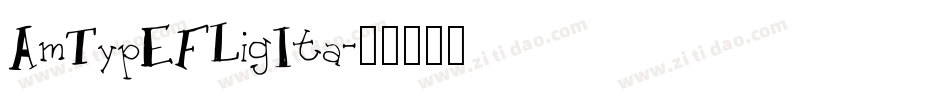 AmTypEFLigIta字体转换