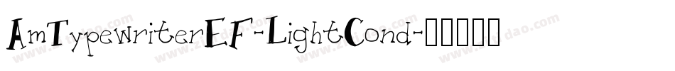AmTypewriterEF-LightCond字体转换