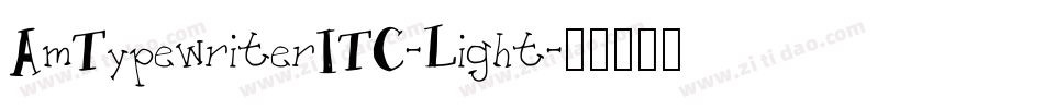 AmTypewriterITC-Light字体转换