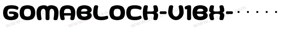 GomaBlock-V1Bx字体转换