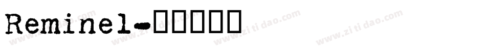 Reminel字体转换