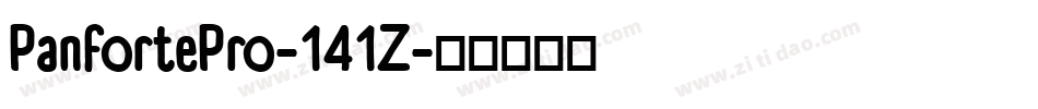 PanfortePro-141Z字体转换 PanfortePro-141Z字体转换