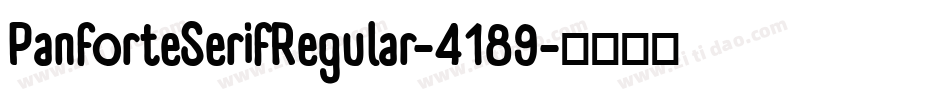 PanforteSerifRegular-4189字体转换 PanforteSerifRegular-4189字体转换