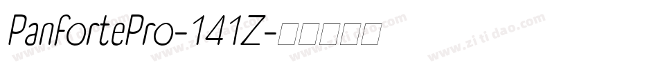 PanfortePro-141Z字体转换 PanfortePro-141Z字体转换