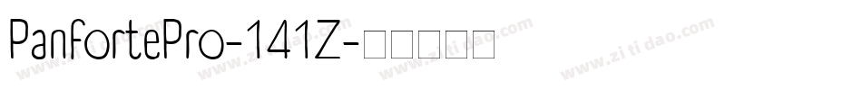 PanfortePro-141Z字体转换 PanfortePro-141Z字体转换