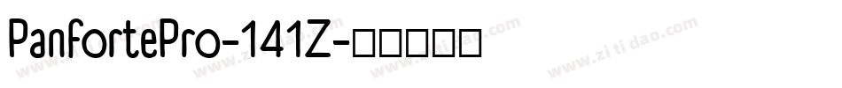 PanfortePro-141Z字体转换 PanfortePro-141Z字体转换