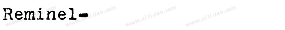 Reminel字体转换