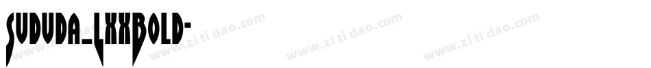 Sududa_LxxBold字体转换