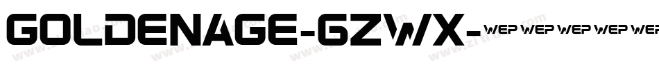 Goldenage-6zWx字体转换