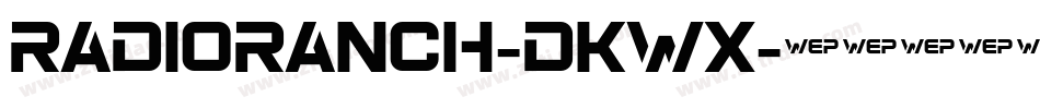 Radioranch-dKWx字体转换