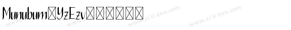 Munubum-YzEzv字体转换
