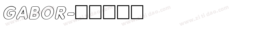 GABOR字体转换